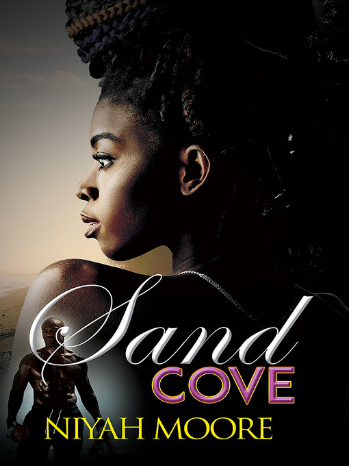 Title details for Sand Cove by Niyah Moore - Available